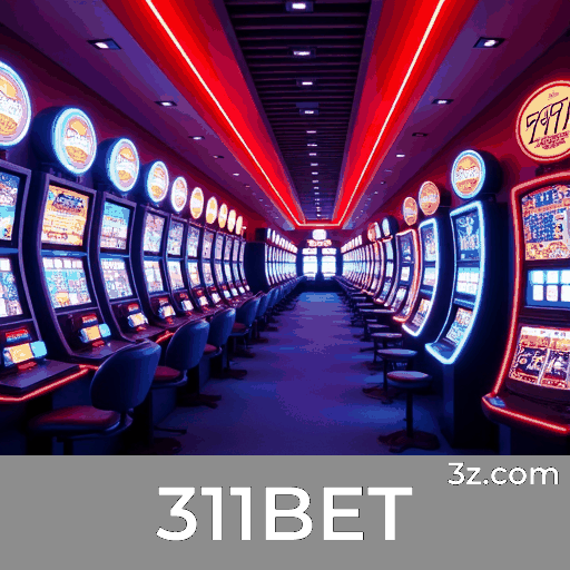 311BET: Caça-Níqueis - Prêmios Gigantes, Jogos de Mesa - Estratégia Inovadora, e Mais